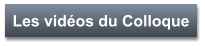 Les vidéos du Colloque