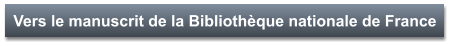 Vers le manuscrit de la Bibliothèque nationale de France