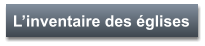 L’inventaire des églises