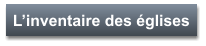 L’inventaire des églises