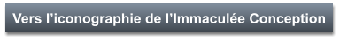 Vers l’iconographie de l’Immaculée Conception