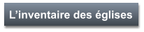 L’inventaire des églises