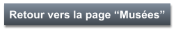 Retour vers la page “Musées”