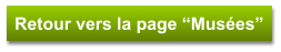 Retour vers la page “Musées”