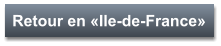 Retour en «Ile-de-France»