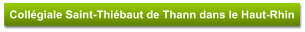 Collégiale Saint-Thiébaut de Thann dans le Haut-Rhin