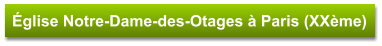 Église Notre-Dame-des-Otages à Paris (XXème)