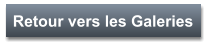 Retour vers les Galeries