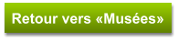 Retour vers «Musées»