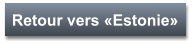 Retour vers «Estonie»