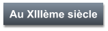 Au XIIIème siècle