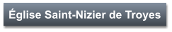 Église Saint-Nizier de Troyes