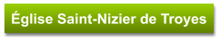 Église Saint-Nizier de Troyes