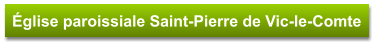 Église paroissiale Saint-Pierre de Vic-le-Comte