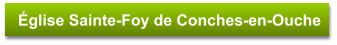 Église Sainte-Foy de Conches-en-Ouche