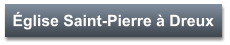 Église Saint-Pierre à Dreux