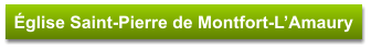Église Saint-Pierre de Montfort-L’Amaury