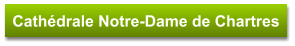 Cathédrale Notre-Dame de Chartres