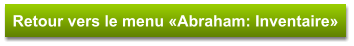 Retour vers le menu «Abraham: Inventaire»