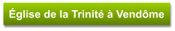 Église de la Trinité à Vendôme