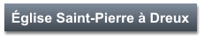 Église Saint-Pierre à Dreux
