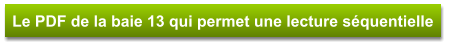 Le PDF de la baie 13 qui permet une lecture séquentielle