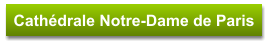 Cathédrale Notre-Dame de Paris