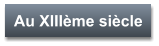 Au XIIIème siècle