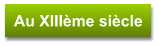 Au XIIIème siècle