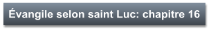 Évangile selon saint Luc: chapitre 16