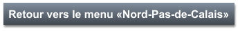 Retour vers le menu «Nord-Pas-de-Calais»