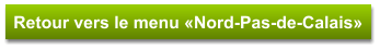 Retour vers le menu «Nord-Pas-de-Calais»