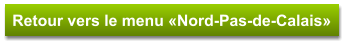 Retour vers le menu «Nord-Pas-de-Calais»