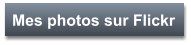 Mes photos sur Flickr