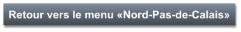 Retour vers le menu «Nord-Pas-de-Calais»