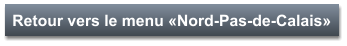 Retour vers le menu «Nord-Pas-de-Calais»