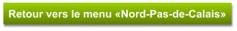 Retour vers le menu «Nord-Pas-de-Calais»
