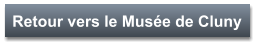Retour vers le Musée de Cluny
