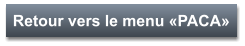 Retour vers le menu «PACA»