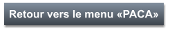 Retour vers le menu «PACA»
