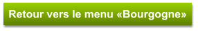Retour vers le menu «Bourgogne»