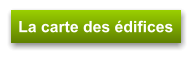 La carte des édifices